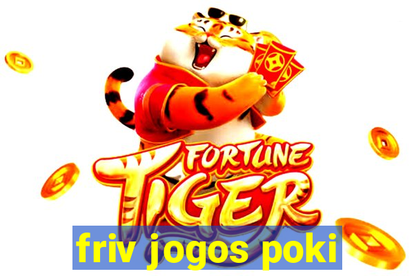 friv jogos poki